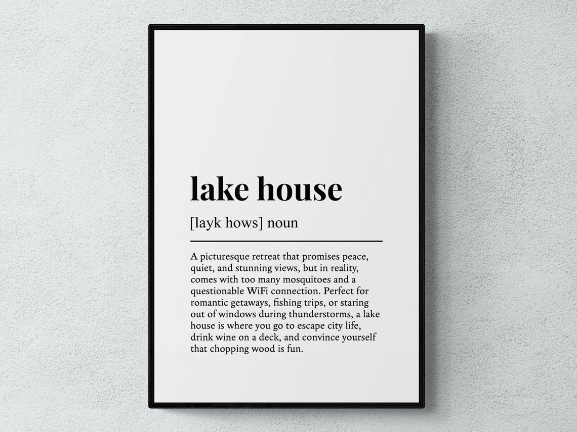Lake House Cabin Escape Funny Definition Typography Quote Poster