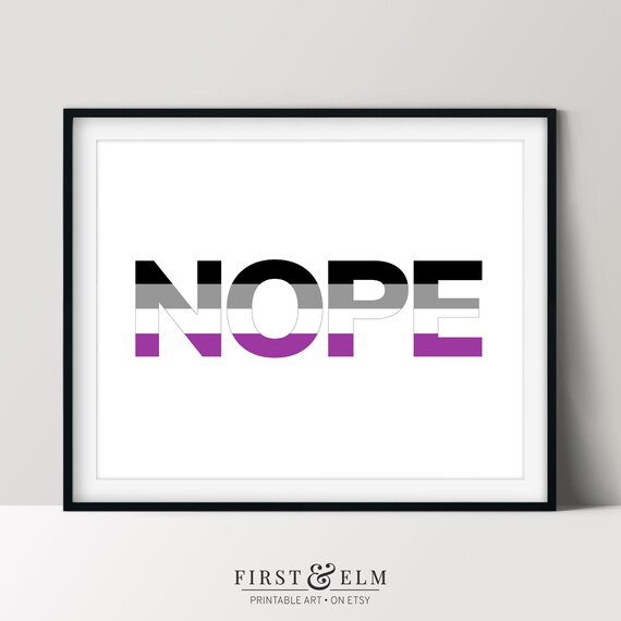 Nope Print Asexual Humor Ace Pride Art Lgbtqia Dcor Wall Art
