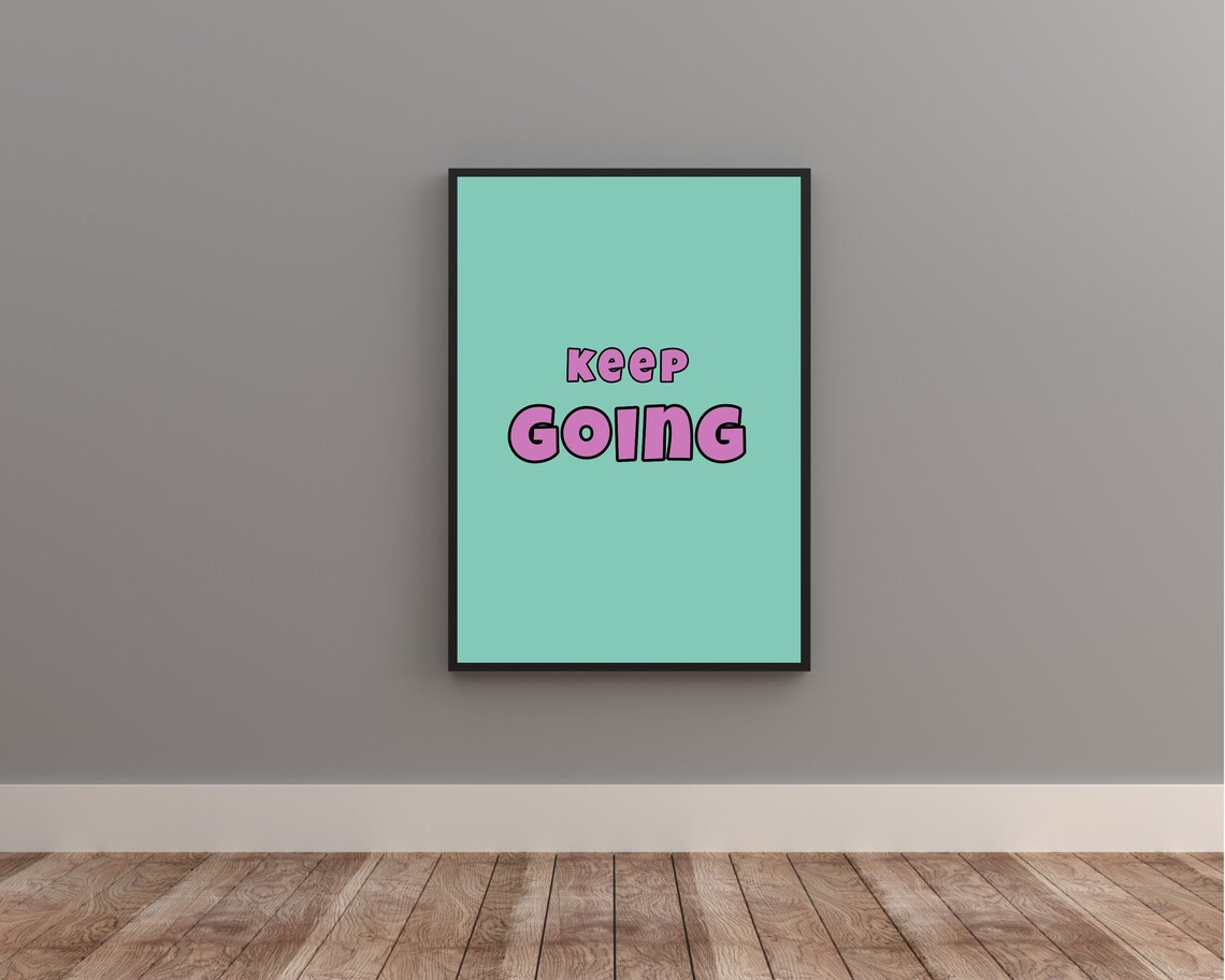 Keep Going Print Quote Print Retro Print Typography Print Boho Decor Boho Quote Gallery Wall Colourful Print - Image 2
