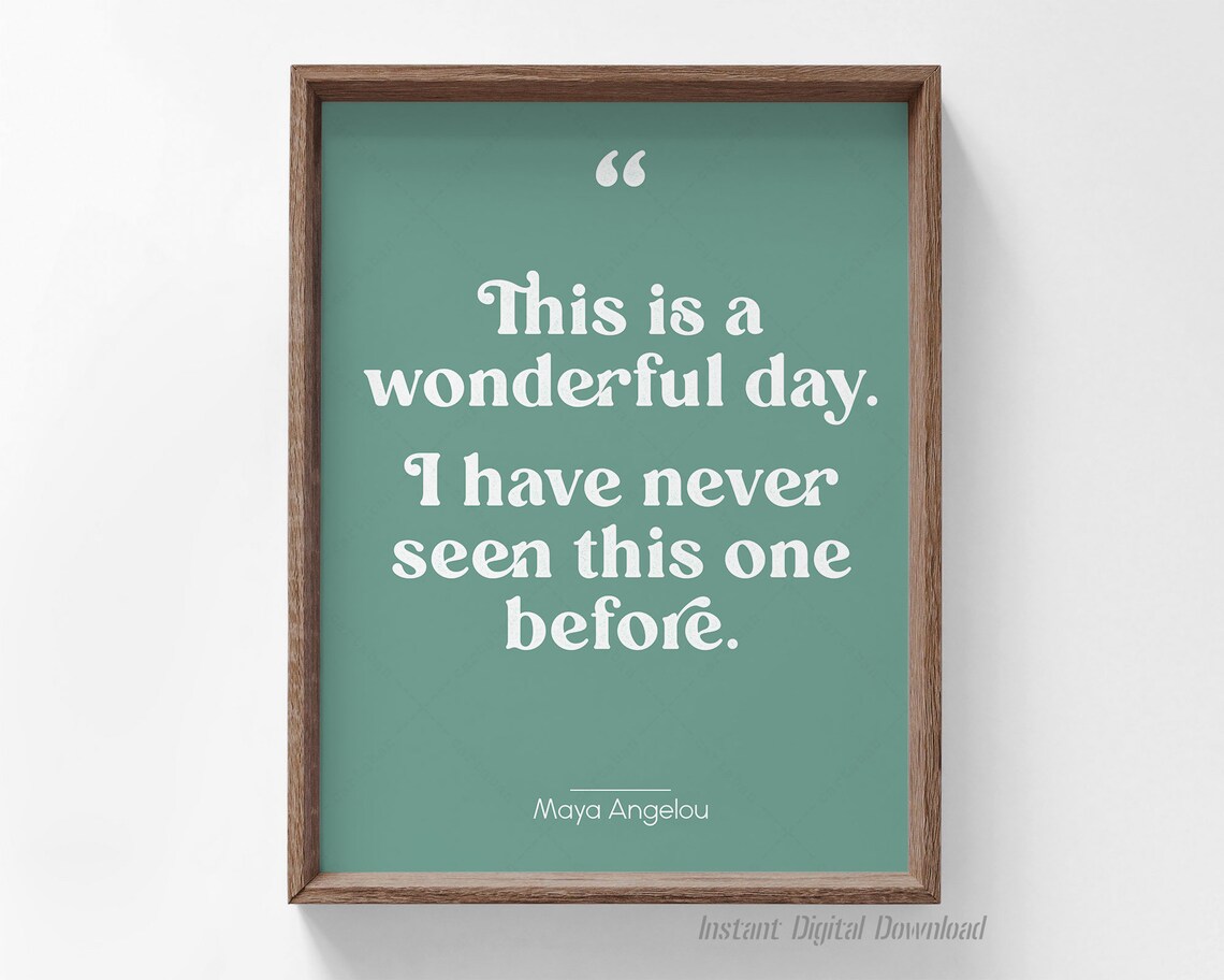 Maya Angelou Wonderful Day Quote Print Sage Green Retro Typography Poster - Image 4