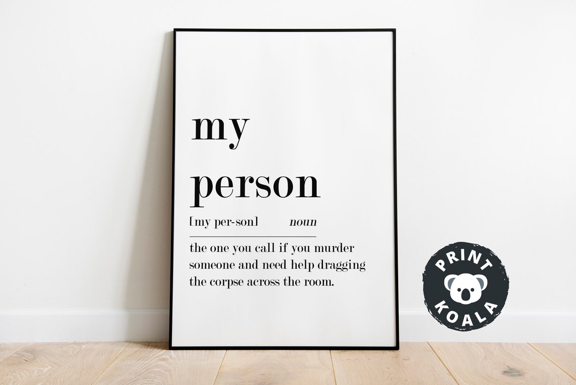 My Person Funny Definition Print Best Friend Gift Dark Humor Decor - Image 5
