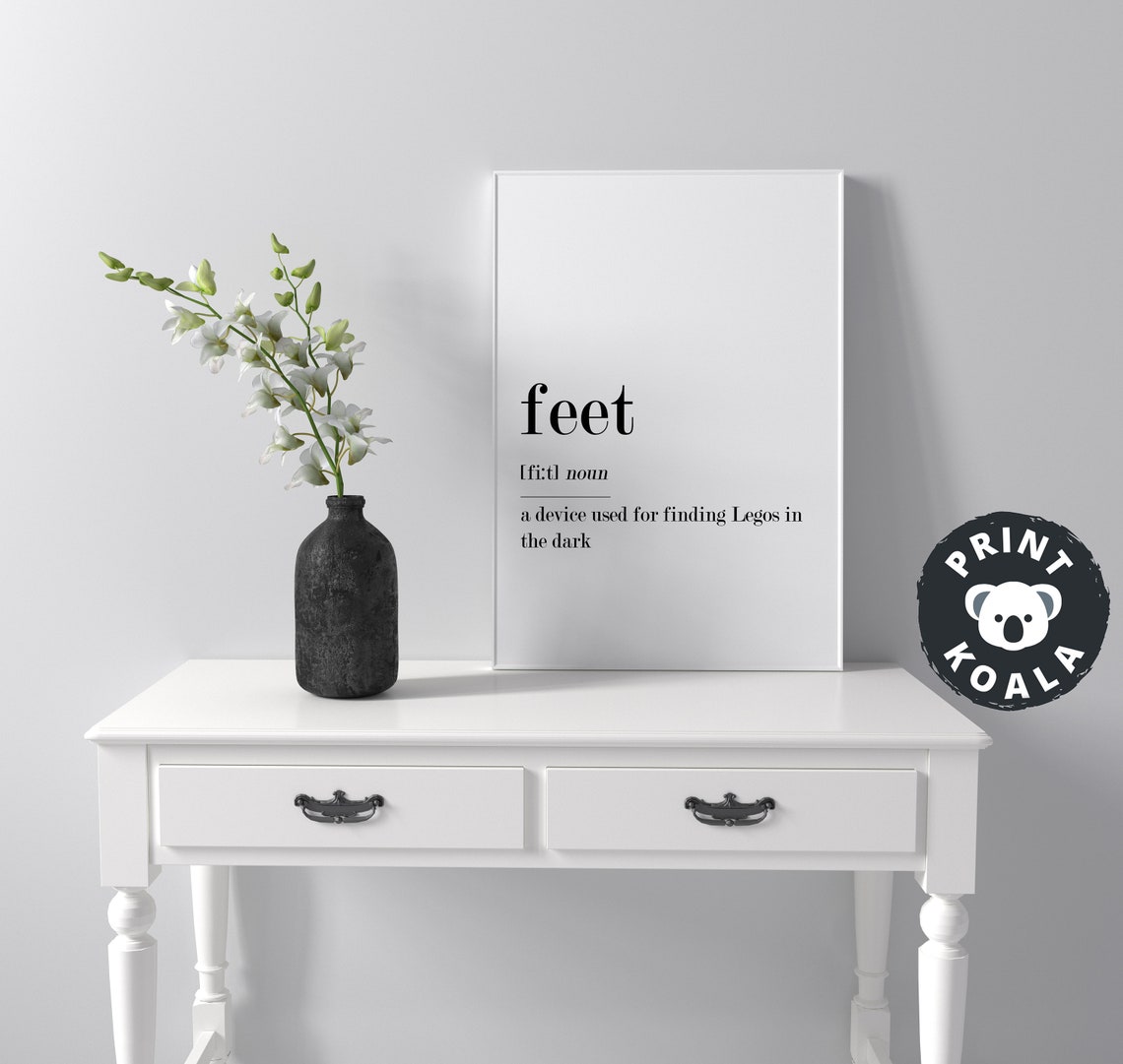 Feet Definition Funny Wall Art Funny Quotes Funny Definition Art Instant Feet Alternative Definition - Image 3