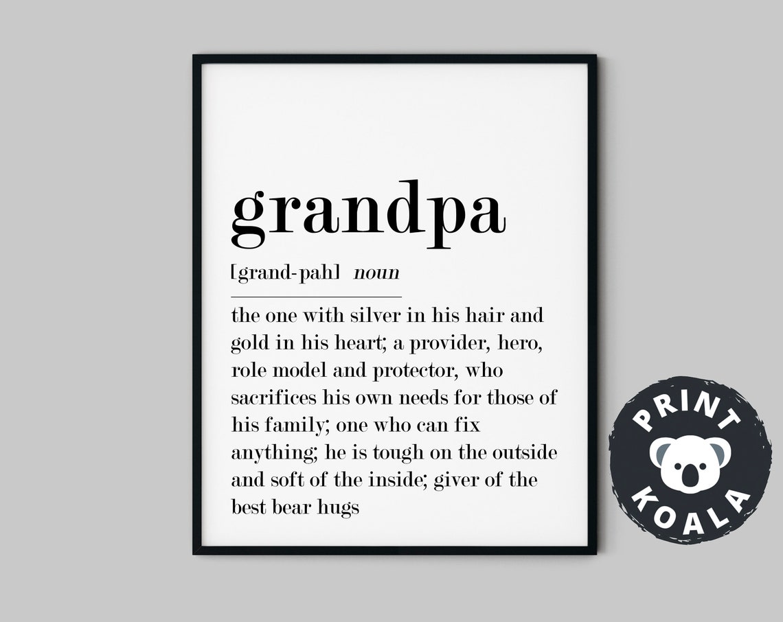 Grandpa Definition Silver In His Hair Gold In His Heart Gift Poster