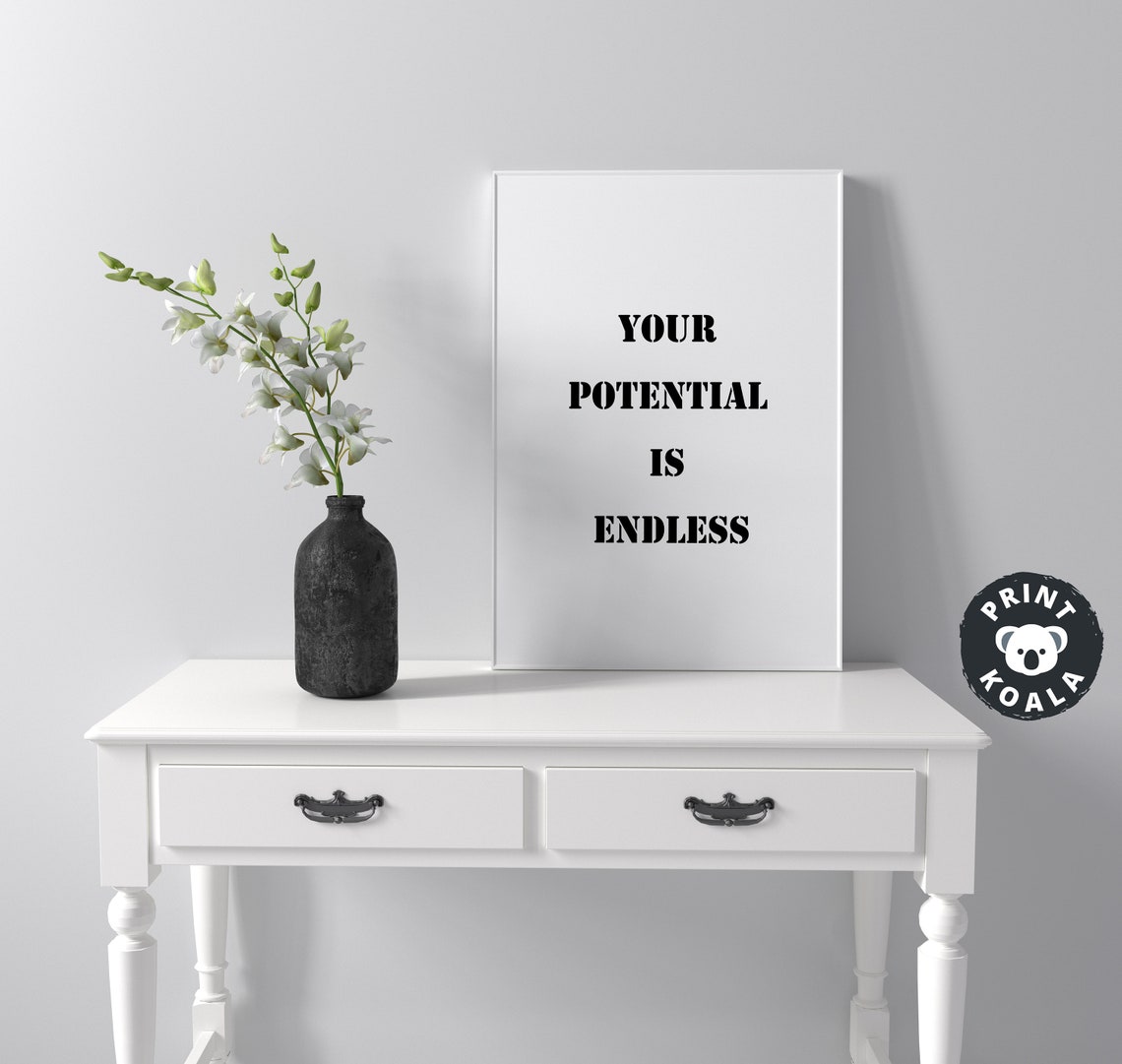 Quote Prints Inspirational Quote Prints Prints Wall Art Quote Poster Motivation Quotes Motivation Your Potential Is Endless - Image 3
