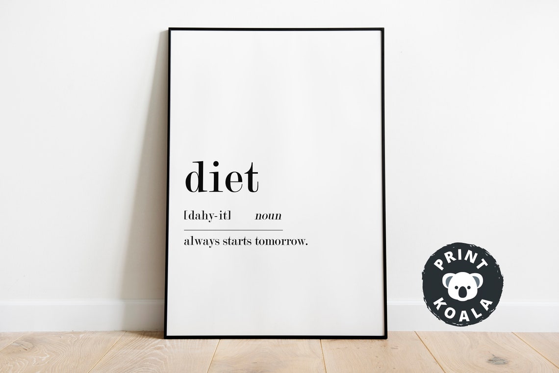 Funny Diet Definition Always Starts Tomorrow Kitchen Humor Poster - Image 4
