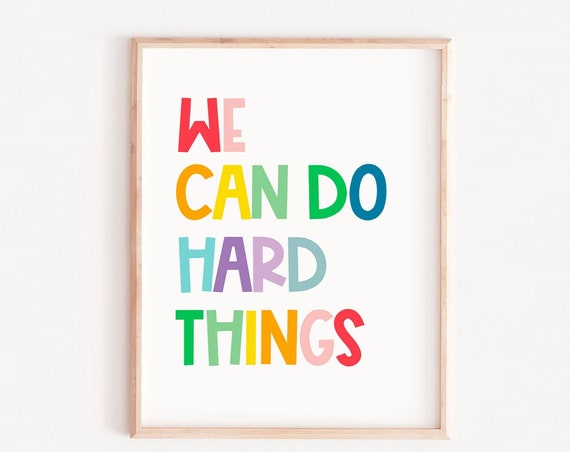 We Can Do Hard Things Nursery Art Print
