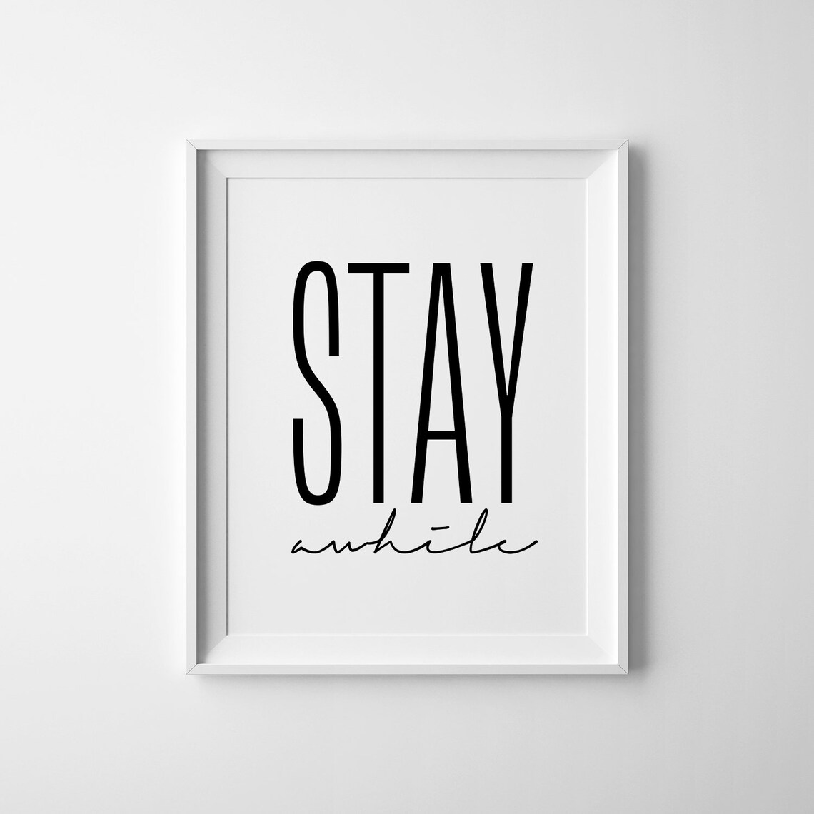 Stay Awhile Housewarming Quote, Scandinavian Poster - Image 2
