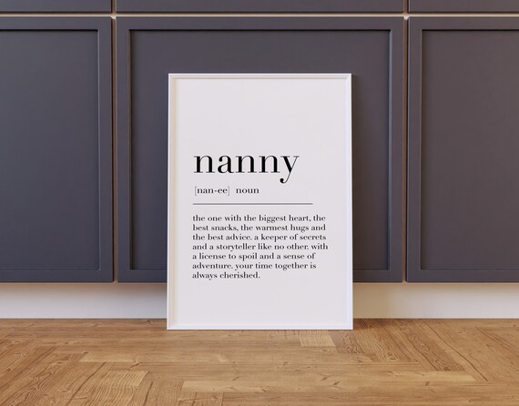 Nanny Definition Print Gifts For Nanny Nanny Print Mothers Day Print Home Prints Quote Print Wall Art Decor Poster