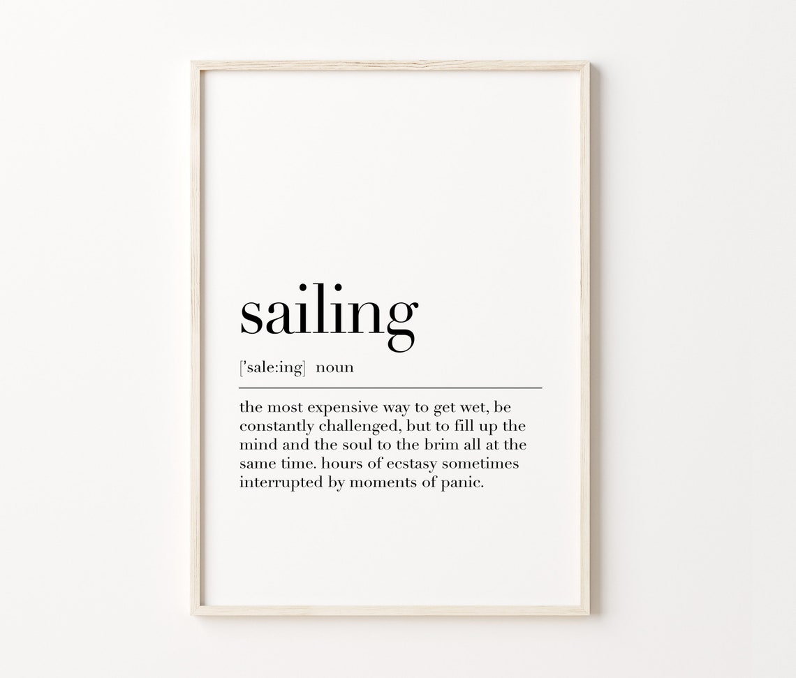 Sailing Definition Funny Sailor Boat Lover Quote Wall Art Decor Poster - Image 4