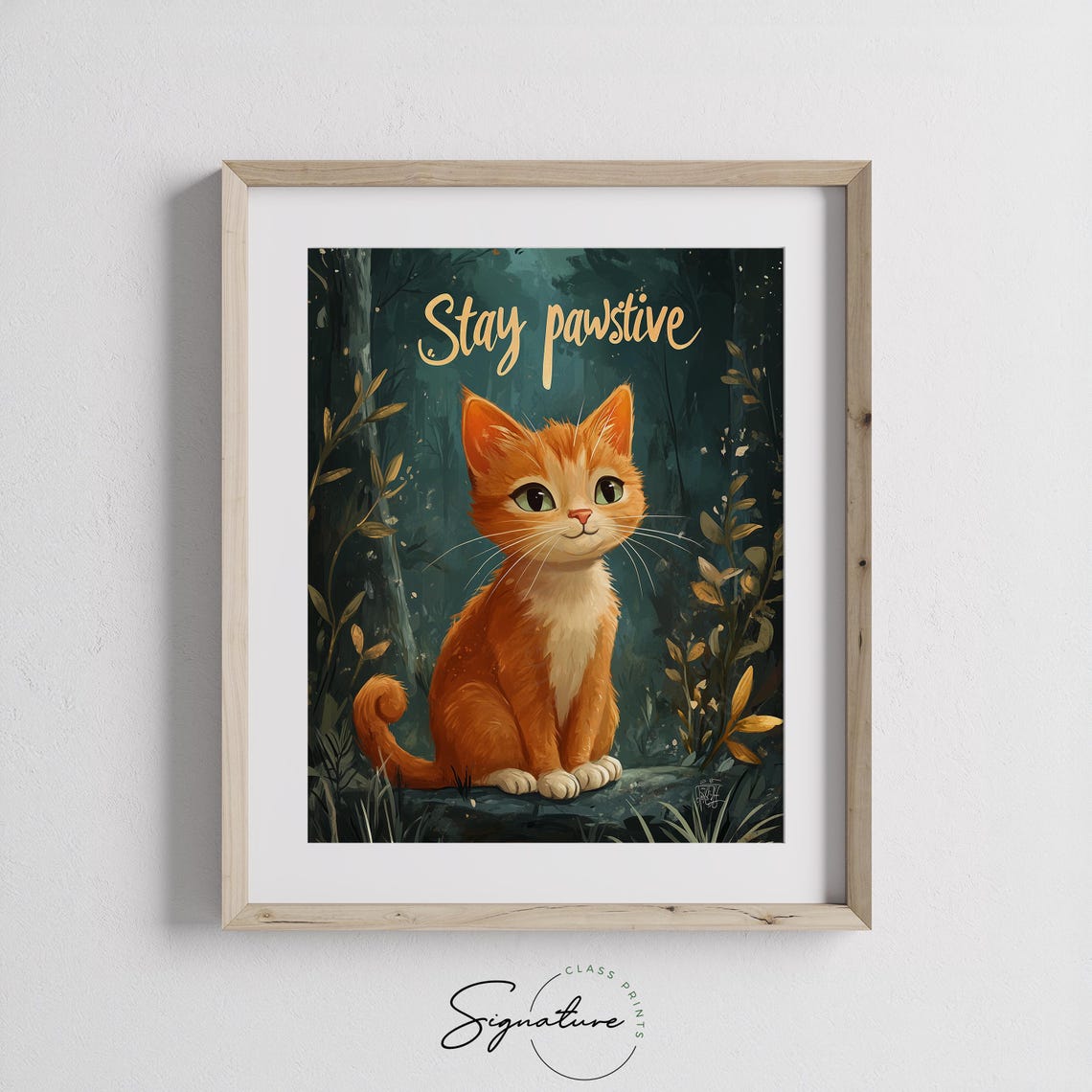 Cute Funny Stay Pawsitive Orange Kitten Woodland Kitten Poster - Image 3