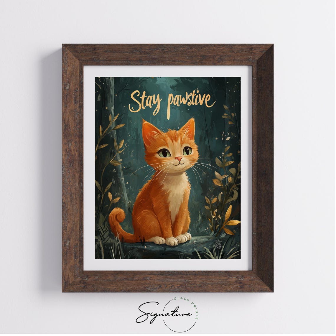 Cute Funny Stay Pawsitive Orange Kitten Woodland Kitten Poster - Image 4