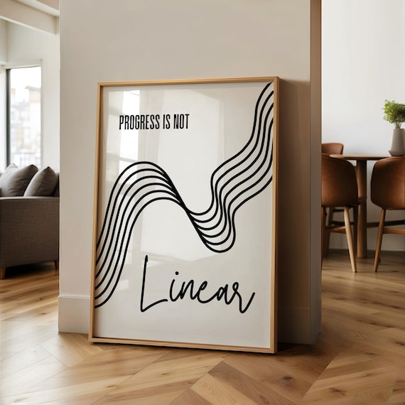 Progress Is Not Linear Minimalist Black White Wavy Line Quote Poster