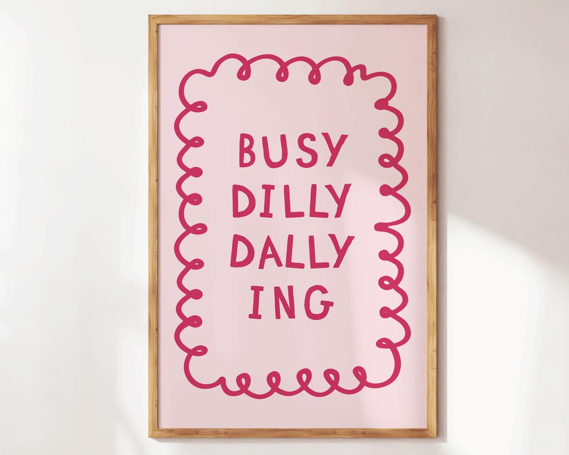 Busy Dilly Dallying Funny Retro Magenta Lettering Pink Squiggle Poster - Image 2