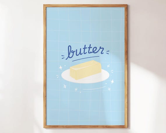 Butter Prints Cute Butter Art Kitchen Wall Art Aesthetic Kitchen Decor Fun Kitchen Print Trendy Kitchen Poster Preppy Apartment Decor