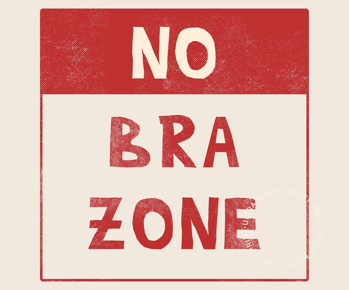 No Bra Zone Red Block Sign Print Funny Feminist Bedroom Wall Art Poster - Image 5