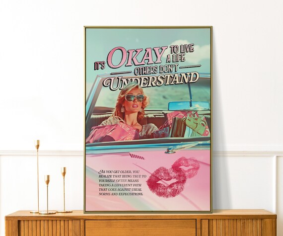 It's Okay To Live A Life Others Don't Understand Retro Convertible Print
