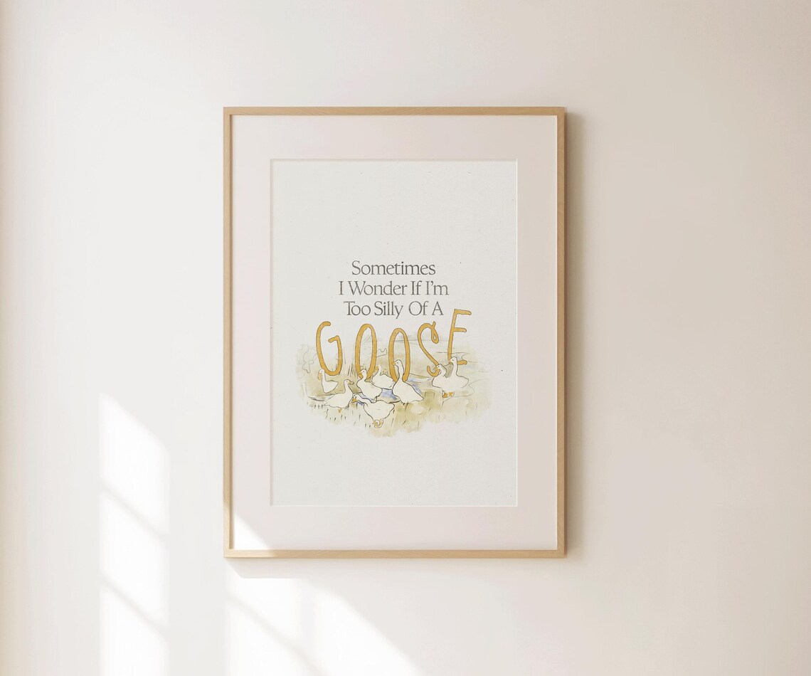 Too Silly Of A Goose Quote Cream Watercolor Geese Funny Animal Poster - Image 3