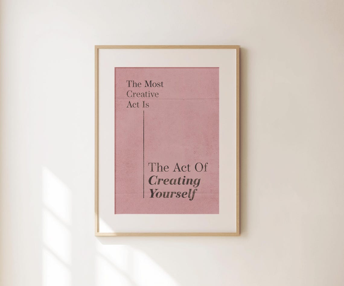 The Most Creative Act Is Creating Yourself Pink Minimal Quote Poster - Image 4