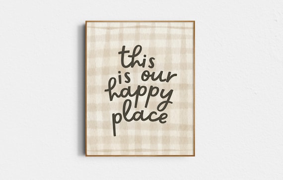 This Is Our Happy Place Script Quote on Beige Gingham Poster