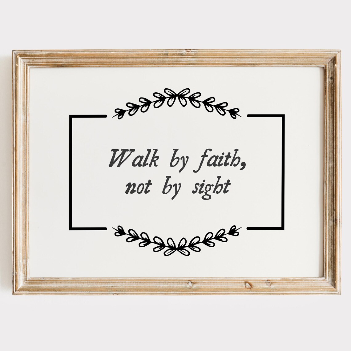Walk By Faith Not By Sight White Minimal Faith Quote Art Poster