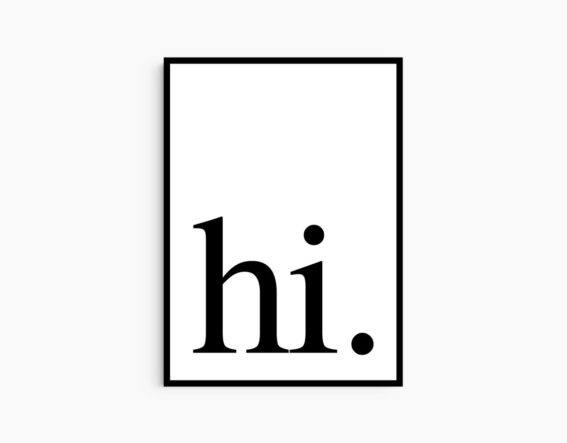 Hi Typography Minimalist Large Black White Modern Entryway Wall Art - Image 2