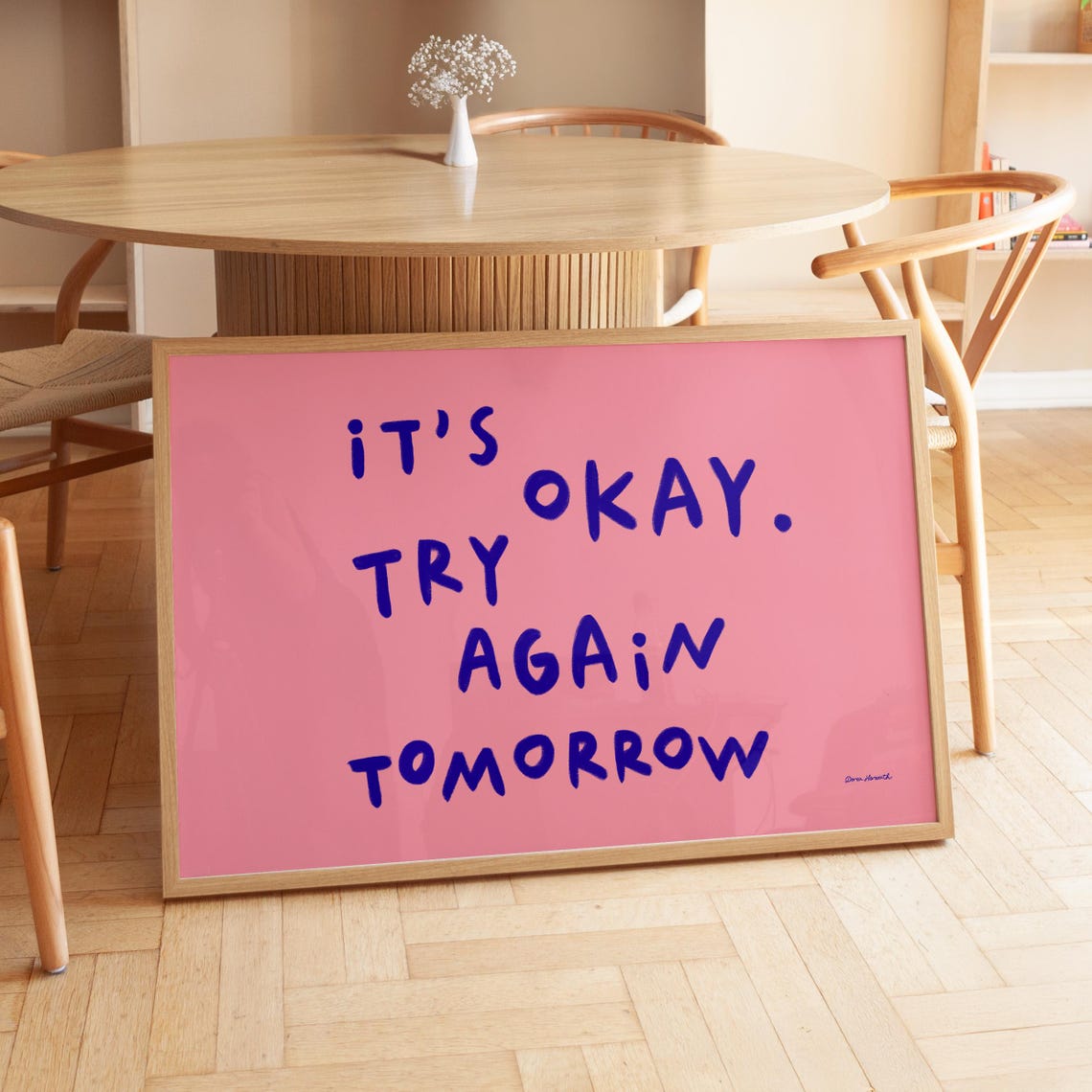Its Okay Try Again Tomorrow Gentle Blue Pink Quote Art Poster
