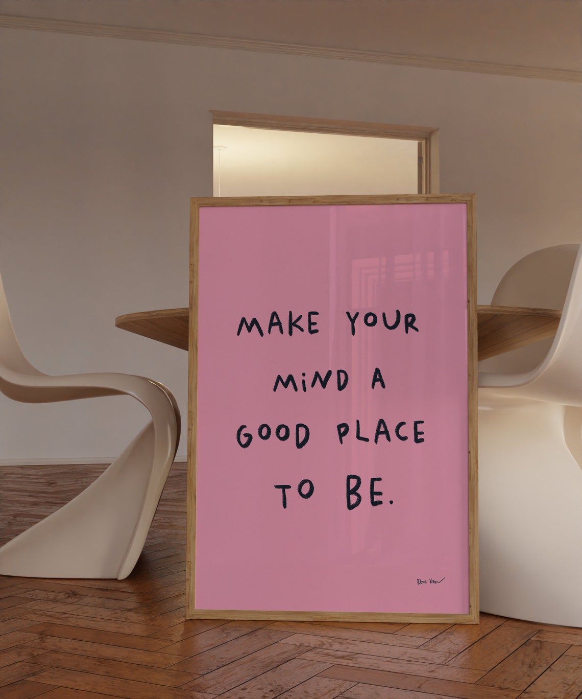 Make Your Mind A Good Place To Be Pink Handwritten Quote Poster - Image 4
