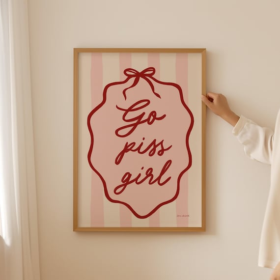 Go Piss Girl Sassy Pink Striped Bow Bathroom Quote Art Poster