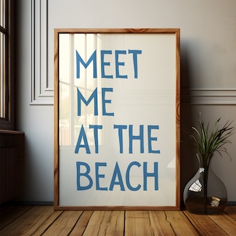 Meet Me At The Beach Poster Summer Beach Coastal Art Typography Poster Beach House Decor Beach Vintage Wallart Meet Me At The Beach Print