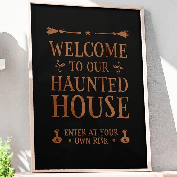 Welcome To Our Haunted House Black Halloween Poster Spooky Entry Decor