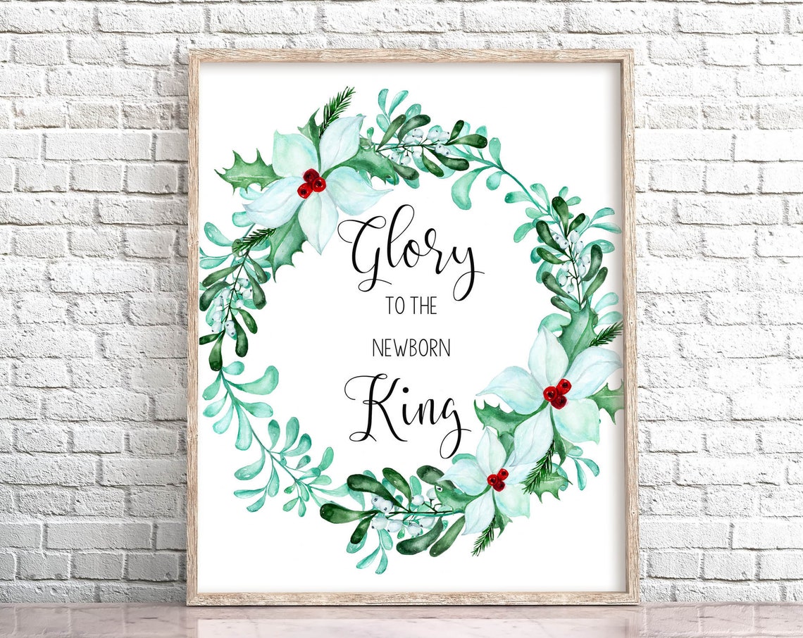 Glory To The Newborn King Christmas Wreath Print Art 5x7 8x10 11x14 16x20 Christmas Carol Sign Holiday Print Christmas Song Art