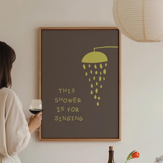 This Shower Is For Singing Print Aesthetic Bathroom Decor Shower Singing Poster Retro Preppy Bathroom Art Trendy Dorm Cute Wall Art