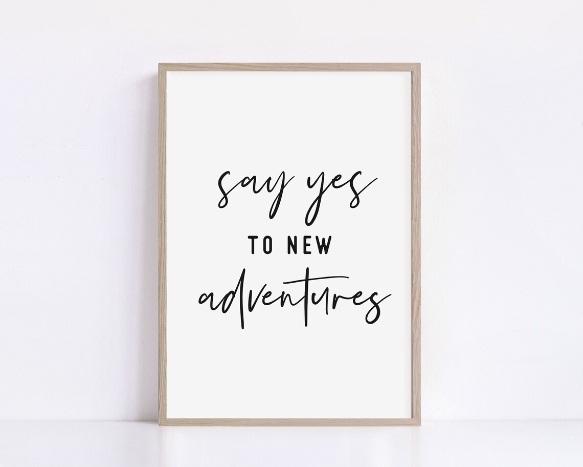Say Yes To New Adventures Travel Script Typography Quote Poster - Image 2