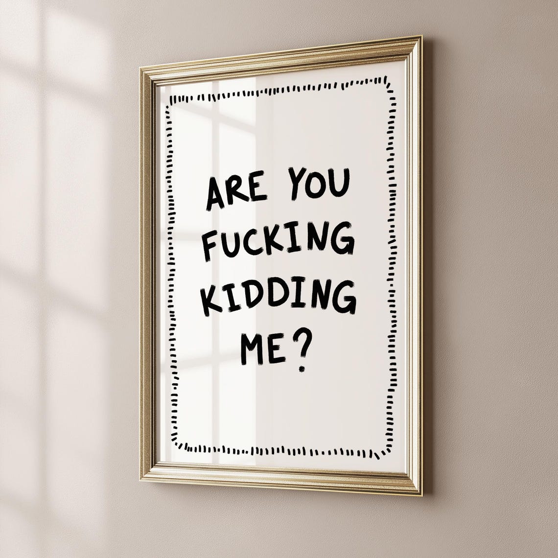 Are You Kidding Me Sweary Bold Hand Lettered Funny Quote Print - Image 3