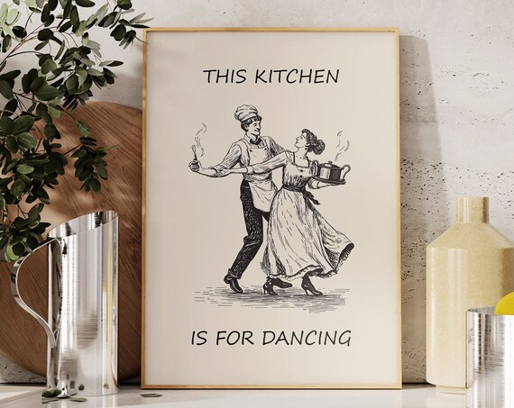 This Kitchen Is For Dancing Vintage Chef Couple Illustration Poster