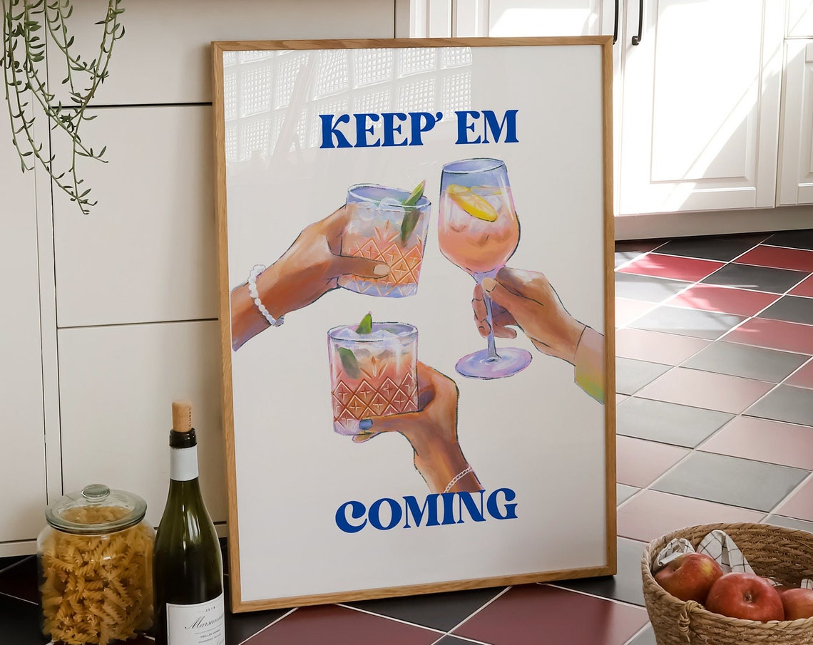 Keep Em Coming Raised Cocktail Hands Blue Text Festive Bar Cart Poster