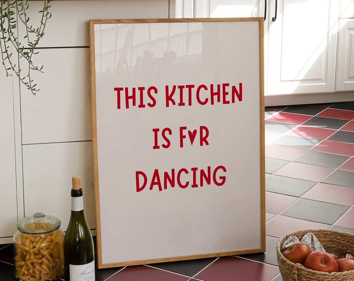 Aesthetic This Kitchen Is For Dancing Print Cute Dancing Kitchen Wall Art Print Trendy Kitchen Poster Cute Cooking Art Kitchen Quote Art