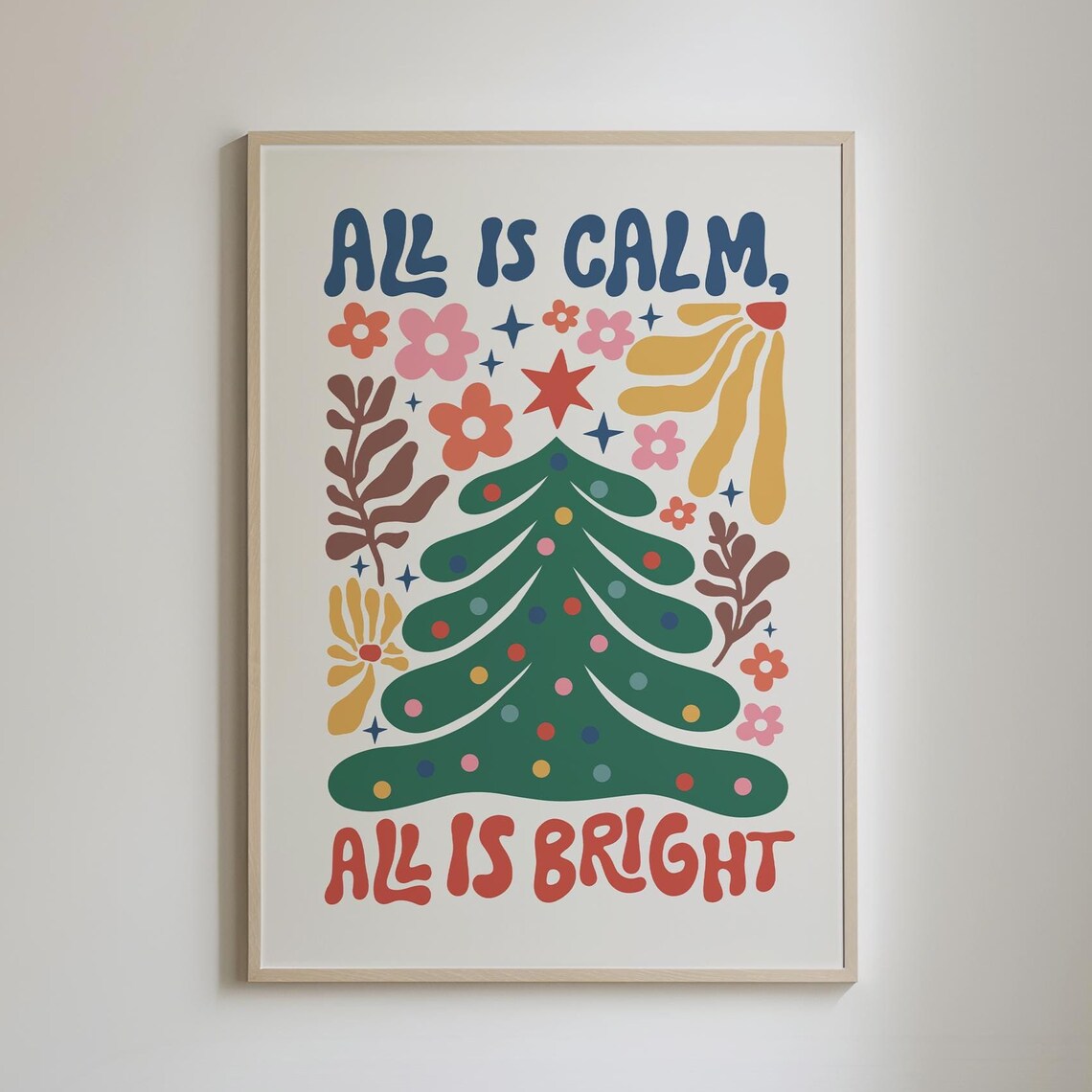 All Is Calm All Is Bright Colorful Retro Christmas Tree Poster