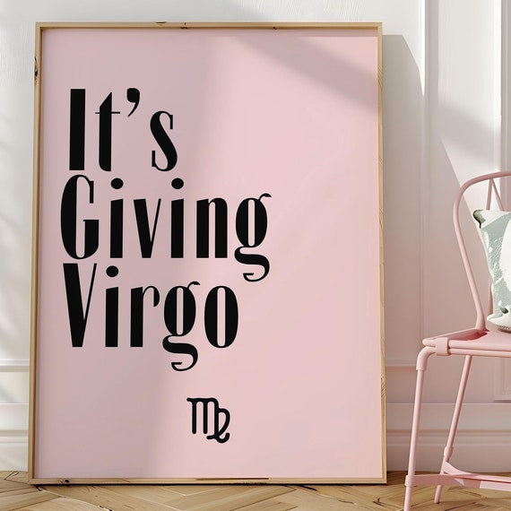 Its Giving Virgo Funny Quote Wall Artprintable Zodiac Arttrendy Postersun Sign Artvirgo Art Printits