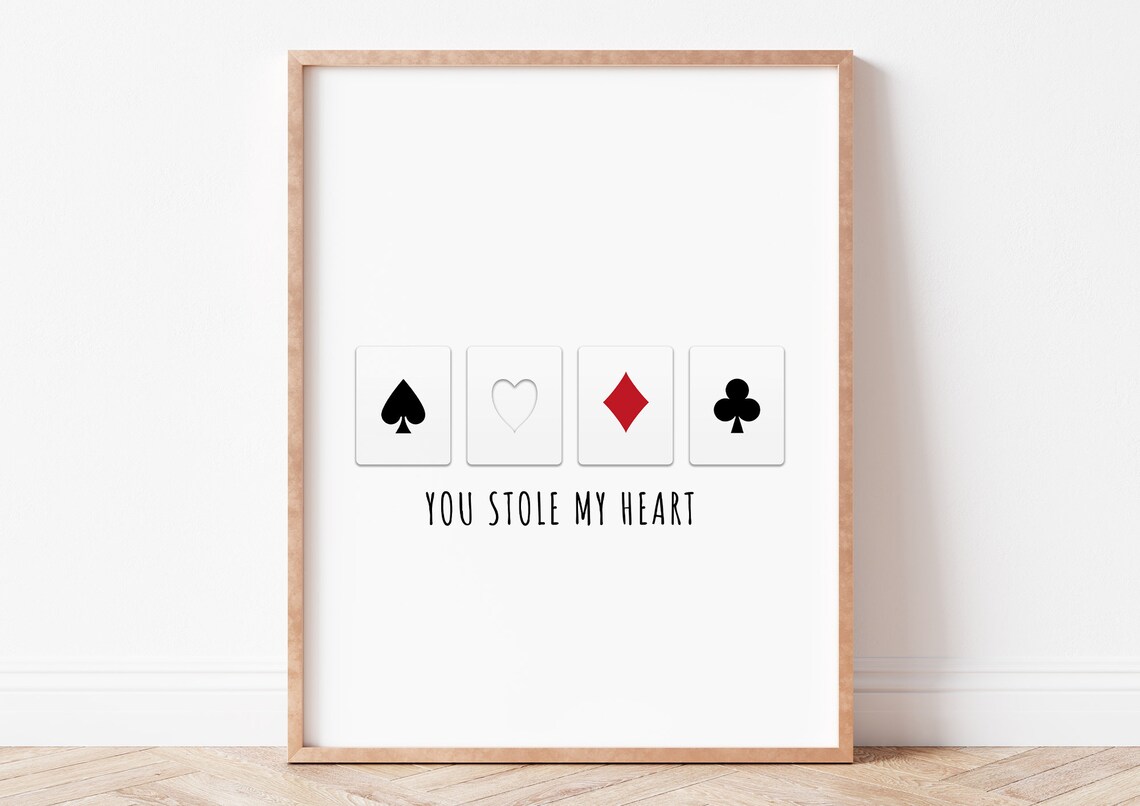 You Stole My Heart Playing Card Suits Funny Romantic Love Wall Art