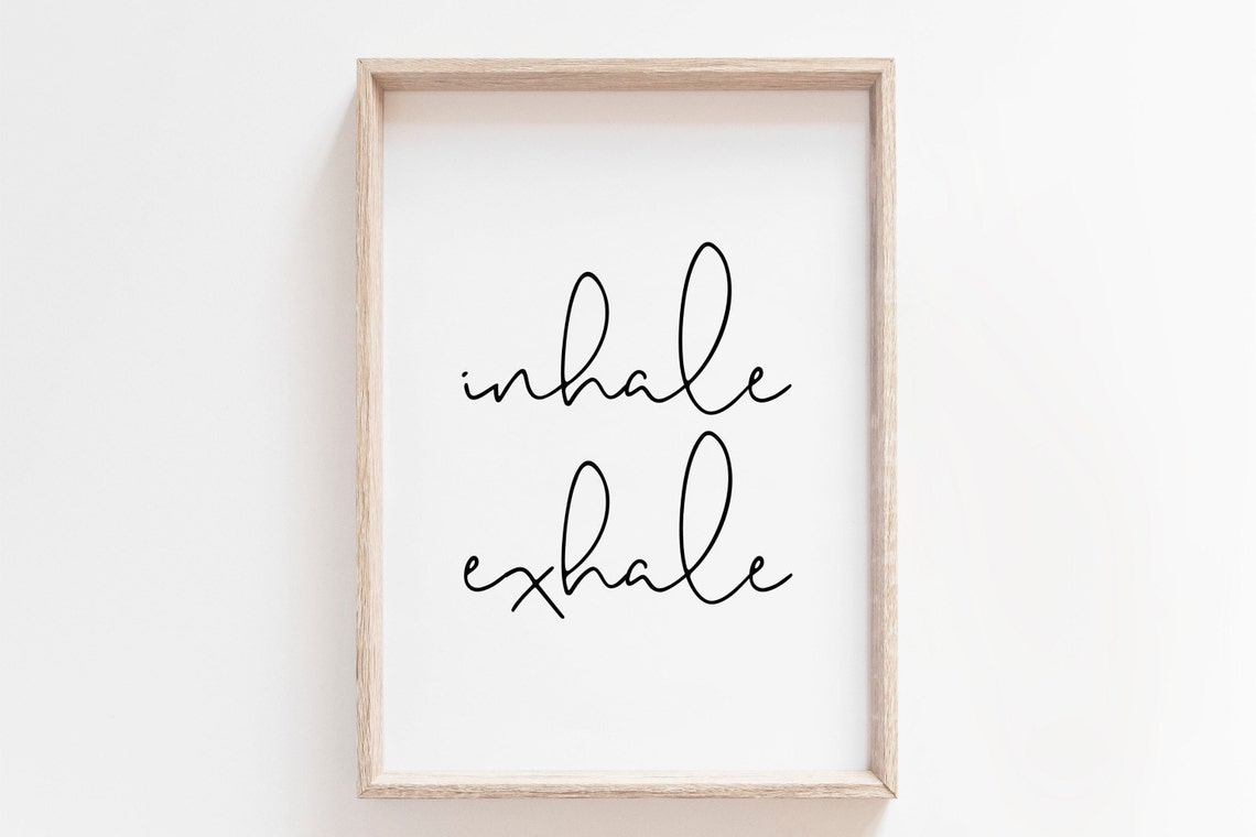 Inhale Exhale Minimalist Script Mindfulness Yoga Studio Quote Poster