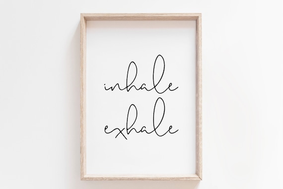 Inhale Exhale Minimalist Script Mindfulness Yoga Studio Quote Poster