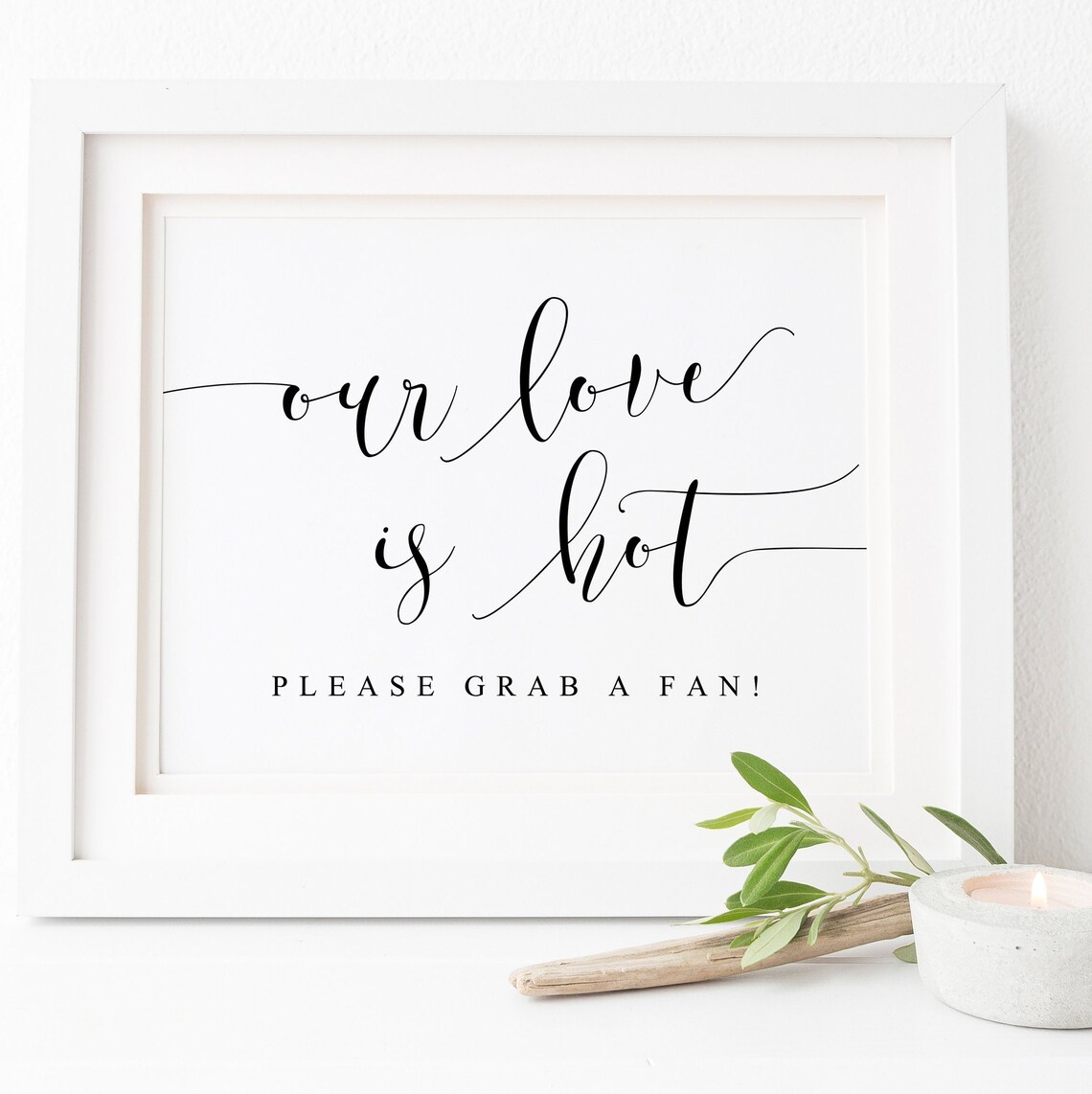 Our Love Is Hot Wedding Fans Sign Art Print