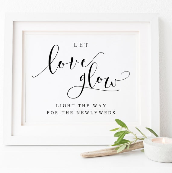 Let Love Glow Sign, Wedding Ceremony Print
