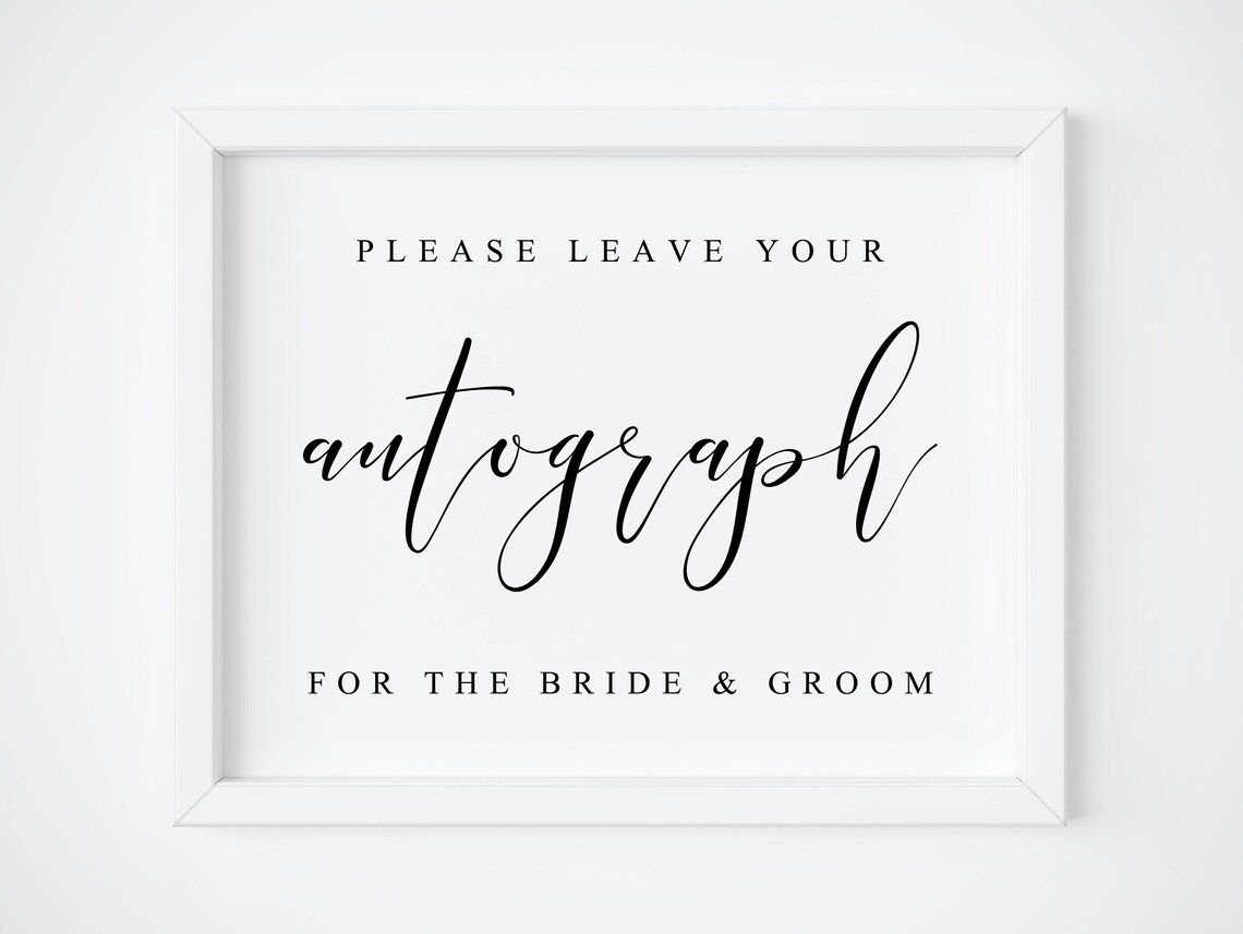 Please Leave Your Autograph For The Bride Groom
