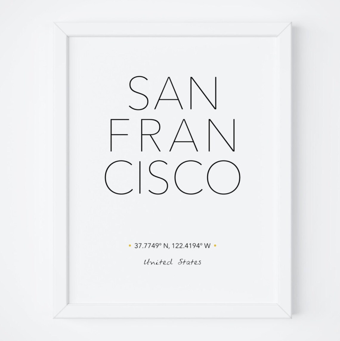 San Francisco United States Coordinates Travel Typography Art Poster