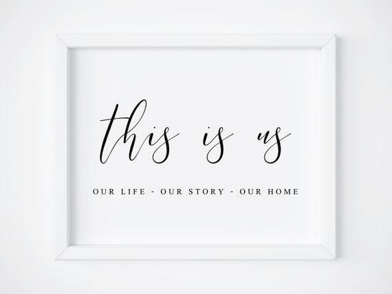 This Is Us Sign This Is Us Printable Family Sign Home Decor Sign Home Signs Family Quote Housewarming Gift Farmhouse Sign Printable