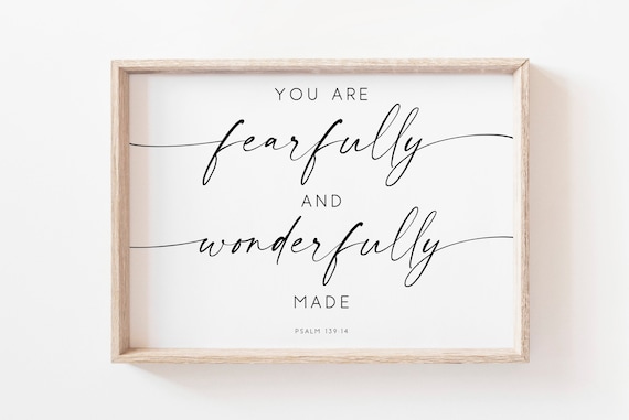 You Are Fearfully And Wonderfully Made Psalm 139 14 Bible Verse Wall Art