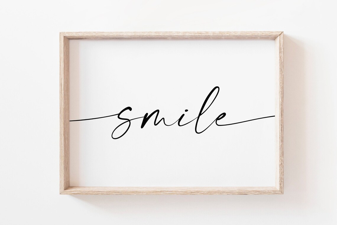 Smile Inspiration Quote Art Print, Home Decor