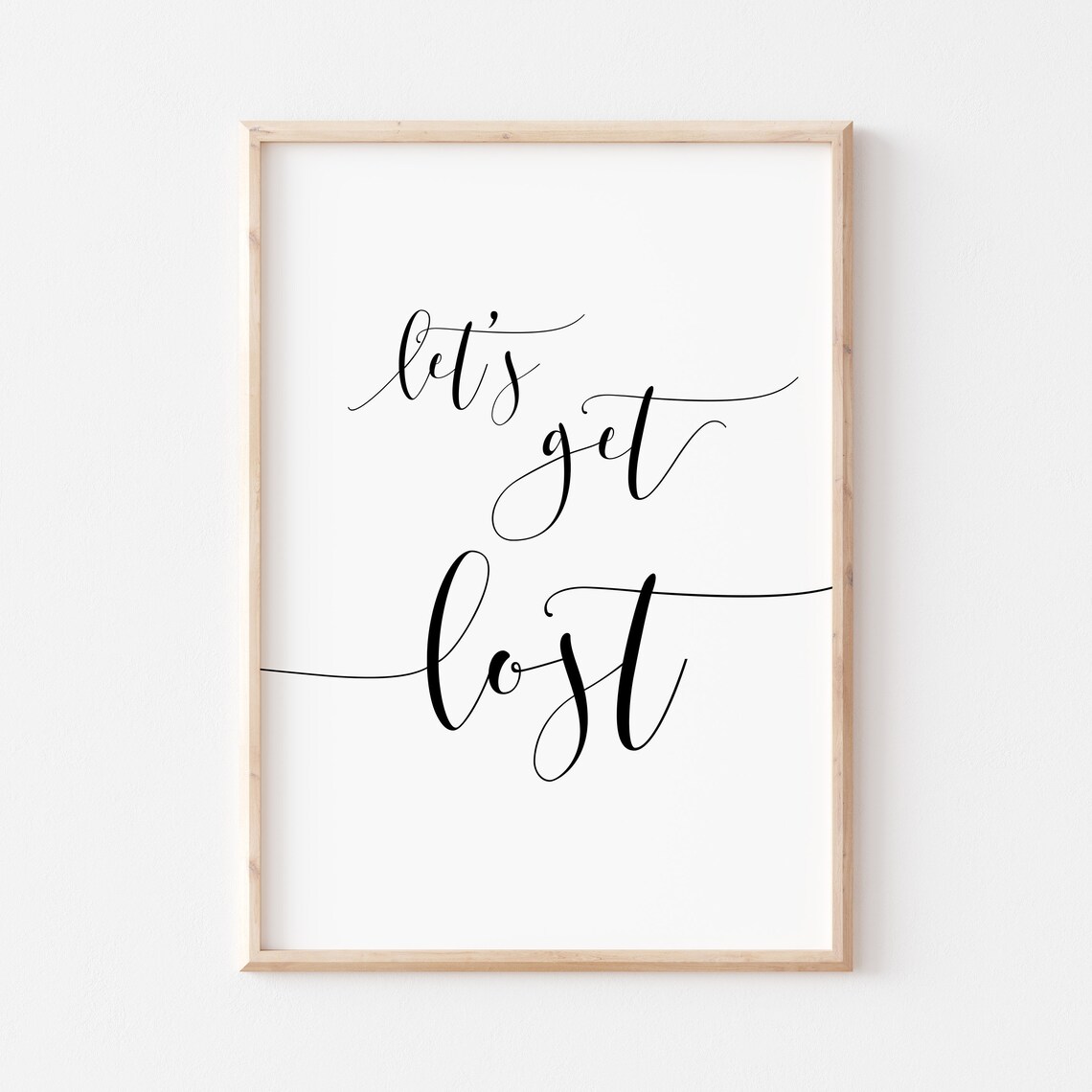 Lets Get Lost Quote Travel Poster Art Print